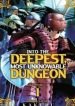 into-the-deepest-most-unknowable-dungeon-6775