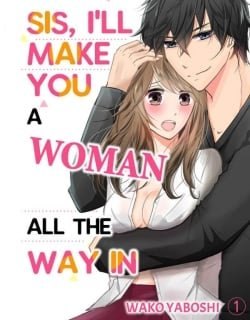 sis-ill-make-you-a-woman-all-the-way-in-6345